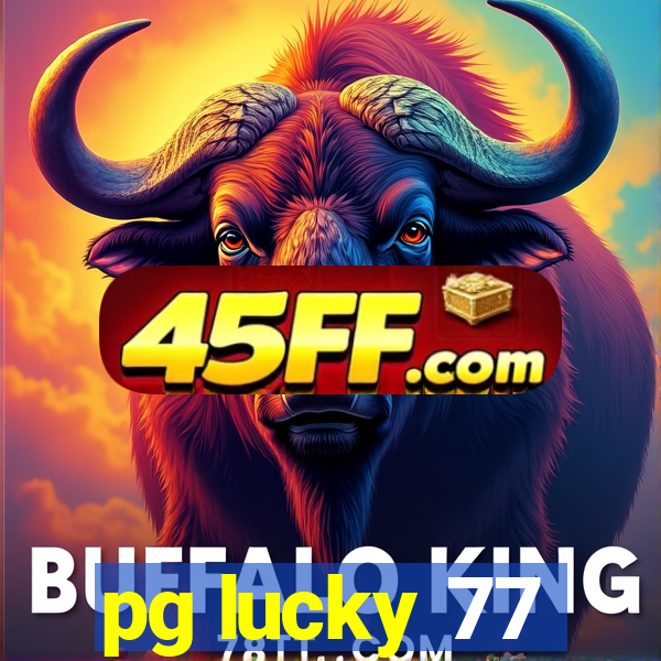 pg lucky 77
